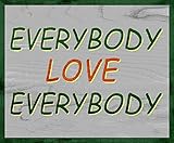 SIGNCHAT Tin Sign Everybody Love Everybody Semi Pro Jackie Moon Ele Rustic 70S Decor Metal Tin Sign 8X12 Inches