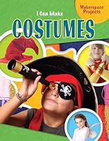 I Can Make Costumes 1477755586 Book Cover