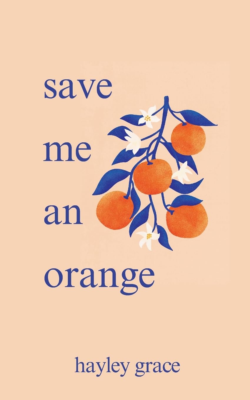 Save Me An Orange Paperback – 12 March 2024