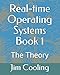 Produktbild Real-time Operating Systems Book 1: The Foundations (The engineering of real-time embedded systems, Band 1)