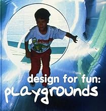 Design for Fun: Playgrounds