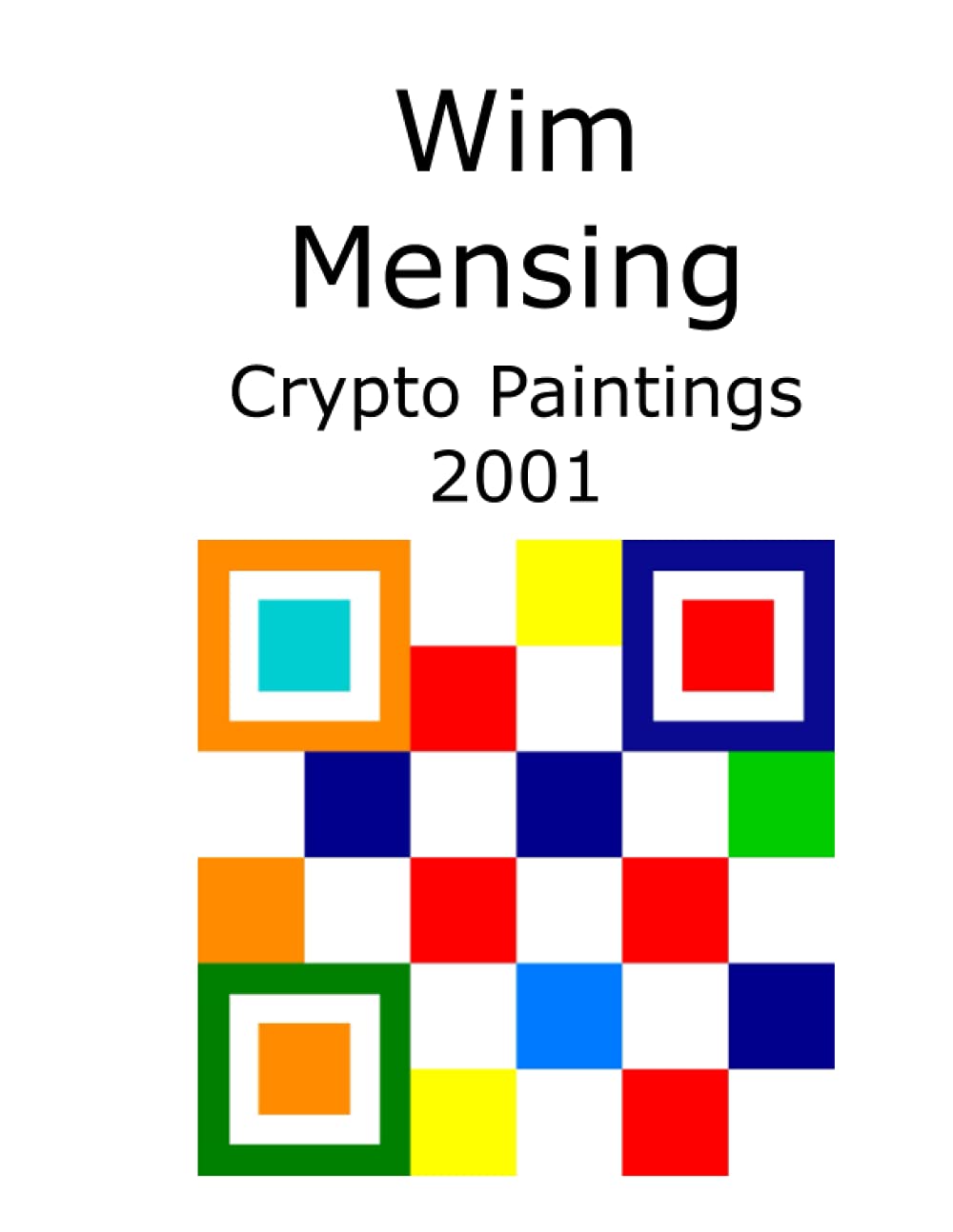 Wim Mensing Crypto Paintings 2001 œuvre sur toile haut de gamme