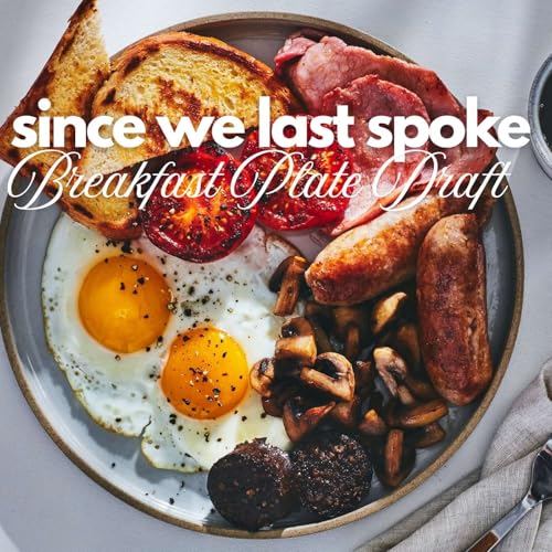 The SWLS Breakfast Plate Draft feat. Gerard and Mike from The Board Meeting Podcast