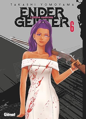 Ender Geister — Tome 6