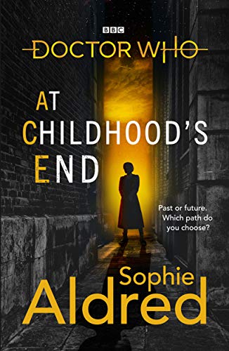 Doctor Who: At Childhood&rsquo;s End (Dr Who) steampunk buy now online