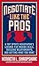 Negotiate Like the Pros: A Top Sports Negotiator's Lessons for Making Deals, Building Relationships, and Getting What You Want