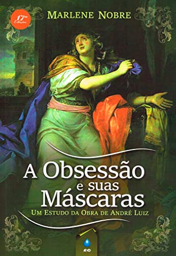 A Obsessão e Suas Máscaras
