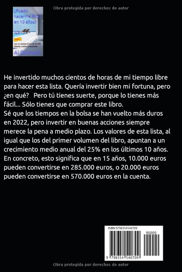 Miniatura 2 de Puedo hacerme RICO en 10 años SÍ! Con un capital inicial de 20.000 dólares y estas 50 acciones (Can I become rich) (Spanish Edition)