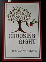 Choosing Right 0980043816 Book Cover