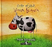 Cuero negro, vaca blanca 9871337434 Book Cover