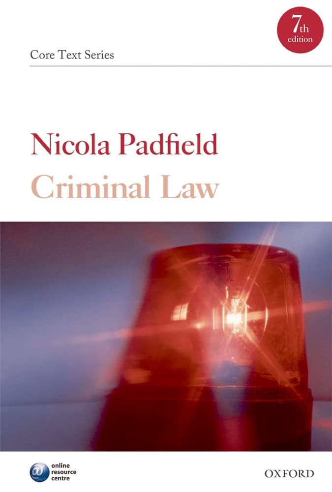 Criminal Law: Core Text Padfield, Nicola