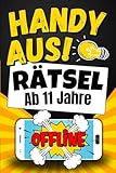 Handy aus! Rätsel ab 11 Jahre: Rätselbuch für Kinder inklusive Wortsuchrätsel, Sudoku, Kreuzworträtsel und vielem mehr