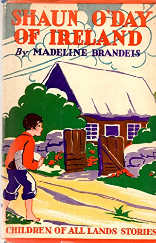 Shaun O'Day of Ireland, (Her The child-life tra... B000873R5A Book Cover