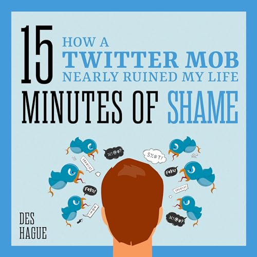 Fifteen Minutes of Shame by Des Hague episode artwork