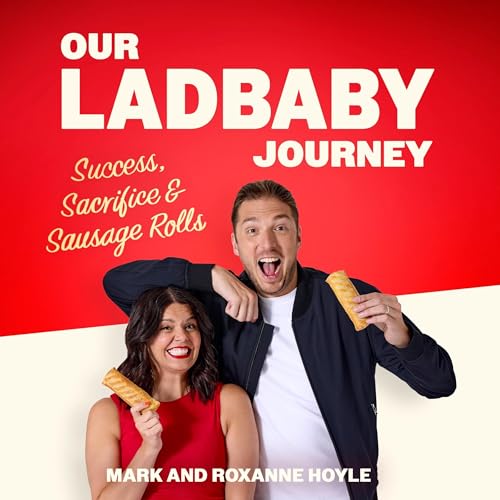 Mark Hoyle, Roxanne Hoyle - Our LadBaby Journey episode artwork