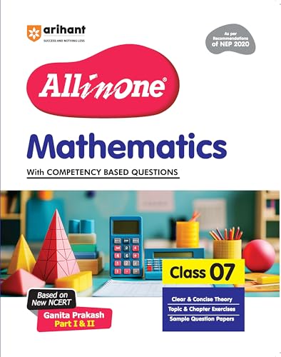 Image of All in One Mathematics Class 7 Exam | Ganita Prakash (Part 1 & 2 ) | CBQs, Sample Papers, in-text & Chapter Exercise and Clear & Concise Theory