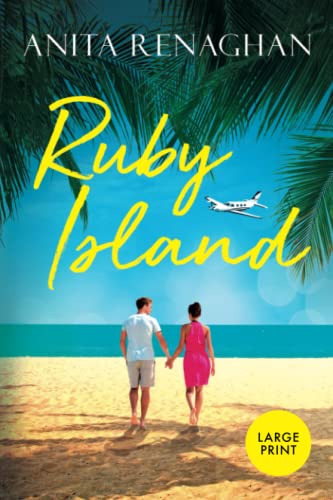 Ruby Island: Large Print: A Sweet Romantic Comedy
