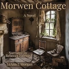 Morwen Cottage Audiolibro Por LeAnn L. Morgan arte de portada