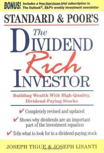 The Dividend Rich Investor: Building Wealth With High-Quality, Dividend-Paying Stocks