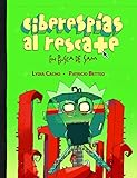 CIBERESPIAS AL RESCATE. EN BUSCA DE SAM