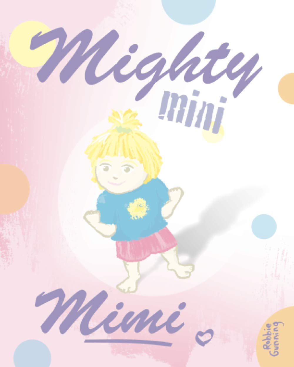 CREATESPACE Mighty Mini Mimi