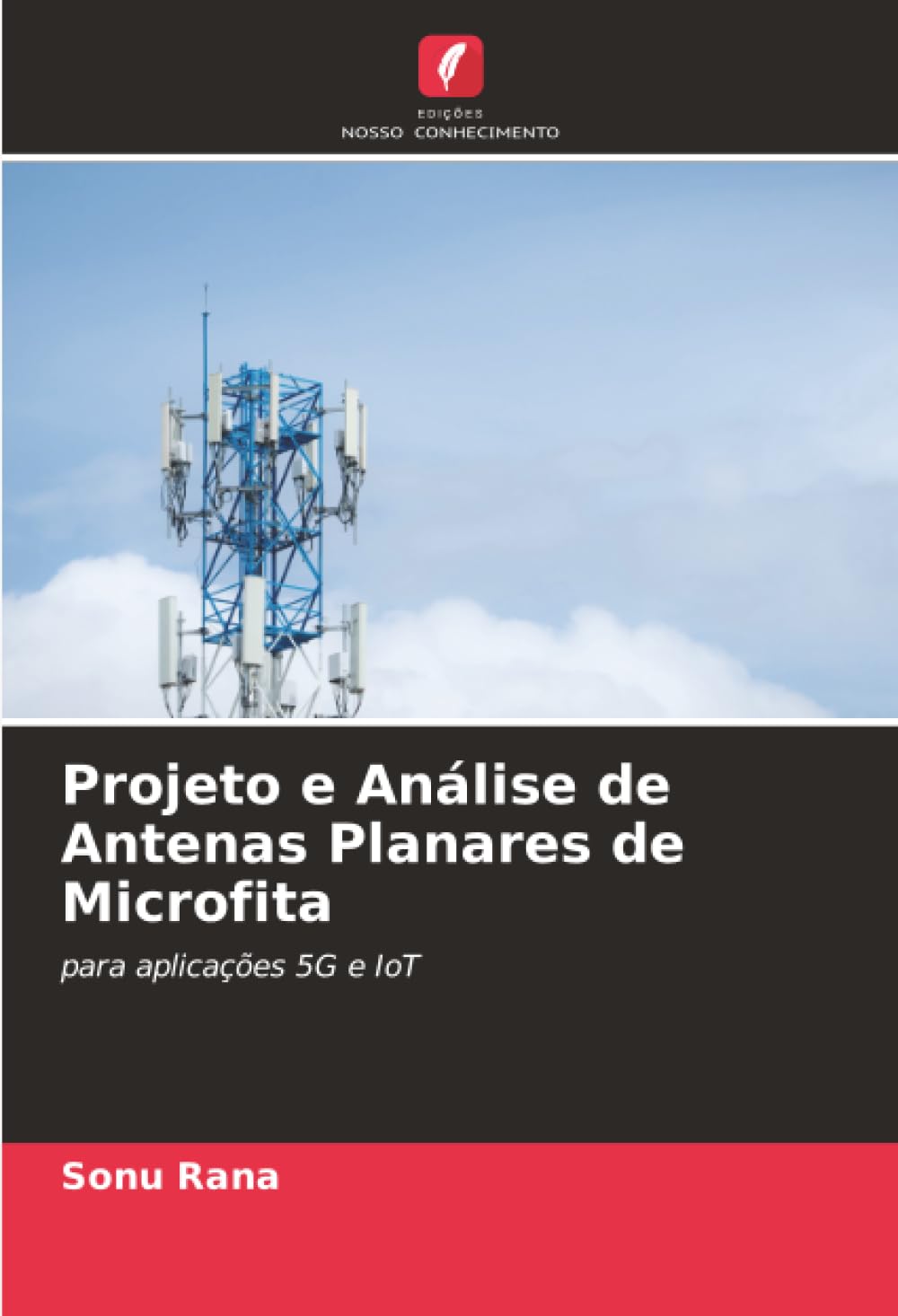 Projeto e Análise de Antenas Planares de Microfita: para aplicações 5G e IoT