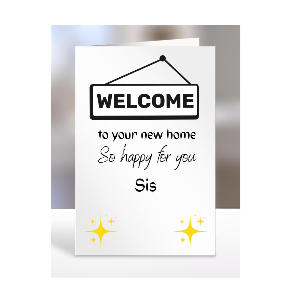 Welcome to your new home, card for Sis, men women, him, her, female, male, presents for christmas, A5-196_179 โ image 1