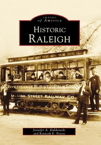 Historic Raleigh (NC) (Images of America)