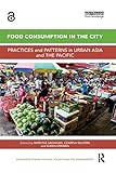 bosch beautixx curly ebay  Food Consumption in the City: Practices and Patterns in Urban Asia and the Pacific (Routledge Studies in Food, Society and the Environment)