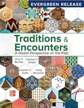 Looseleaf for Traditions & Encounters: A Global Perspective on the Past (2025 Release)