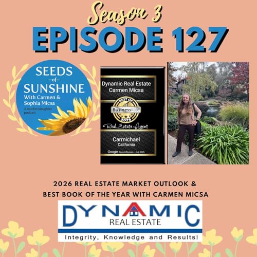 2026 Real Estate Market Outlook & Best Book of the Year with Carmen Micsa