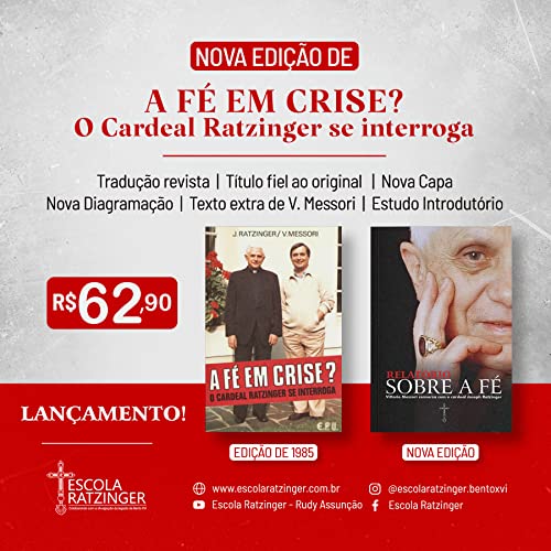 Relatório Sobre a Fé: Vittorio Messori conversa com o cardeal Joseph Ratzinger