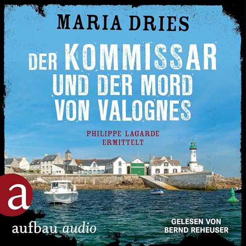 Der Kommissar und der Mord von Valognes Audiolibro Por Maria Dries arte de portada