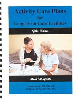 Activity Care Plans for Long Term Care Facilities No. 106