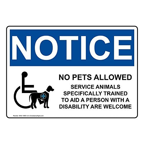 ComplianceSigns.com No Pets Service Animals Allowed OSHA Safety Label Decal, 7x5 inch Vinyl for ADA Access
