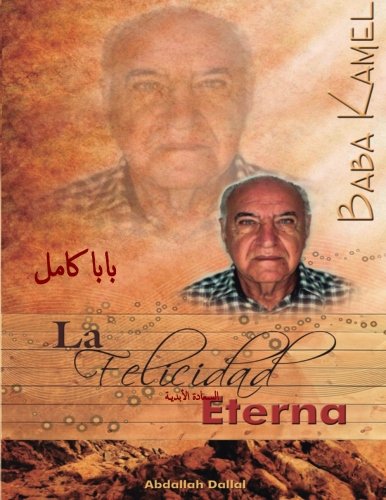 BaBa Kamel: La Felicidad Eterna