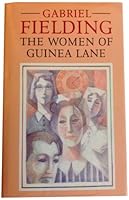 The Women of Guinea Lane 0091639808 Book Cover