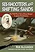 Six-Shooters and Shifting Sands: The Wild West Life of Texas Ranger Captain Frank Jones (Frances B. Vick Series)