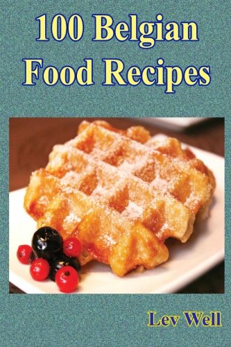 100 Belgian Food Recipes