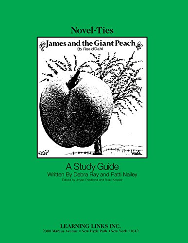 James and the Giant Peach: Novel-Ties Study Guide