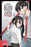 Our Blood Oath, Vol. 1: Blood Oath Brothers (English Edition)