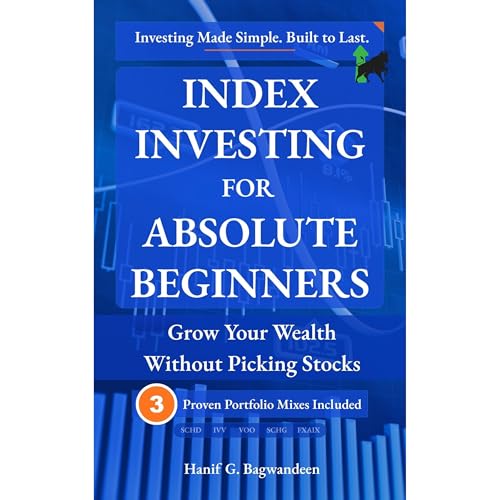 Index Investing for Absolute Beginners Audiolibro Por Hanif Bagwandeen arte de portada