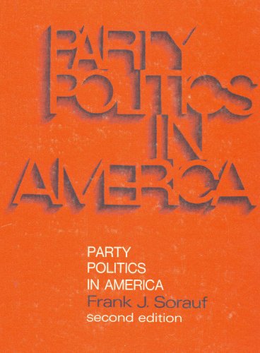 PARTY POLITICS IN AMERICA SECOND EDITION B000NCPN3E Book Cover