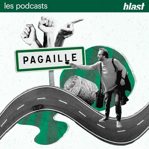 Blast - Pagaille Podcast Por Alexandre Héraud Vincent Decque Blast le Souffle de l’info arte de portada