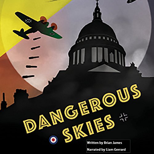 Dangerous Skies (Audio Download) Brian James, Liam Gerrard, Essential