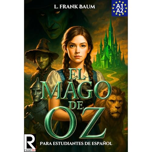 El Mago de Oz para estudiantes de español. Nivel A1-A2 (Principiantes) Audiolibro Por L. Frank Baum arte de portada