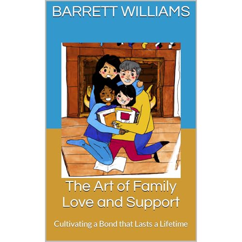 Audiobook: The Art of Family Love and Support by Barrett Williams, ChatGPT ChatGPT episode artwork