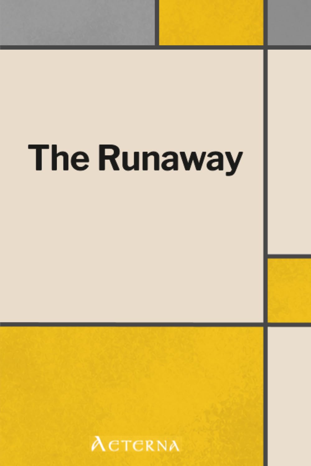 The Runaway. Or, The Adventures of Rodney Roverton