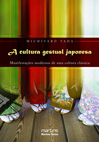 Cultura gestual Japonesa, A – Manifestações modernas de uma cultura clássica