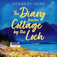 Couverture de The Diary from the Cottage by the Loch
